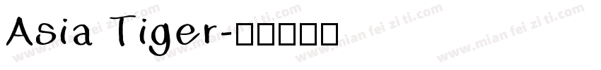 Asia Tiger字体转换